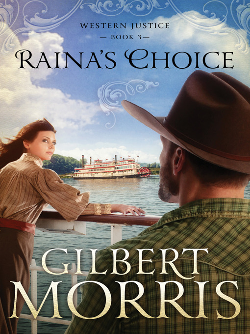 Title details for Raina's Choice by Gilbert Morris - Wait list